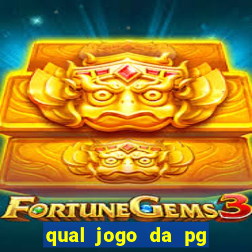 qual jogo da pg ta pagando agora